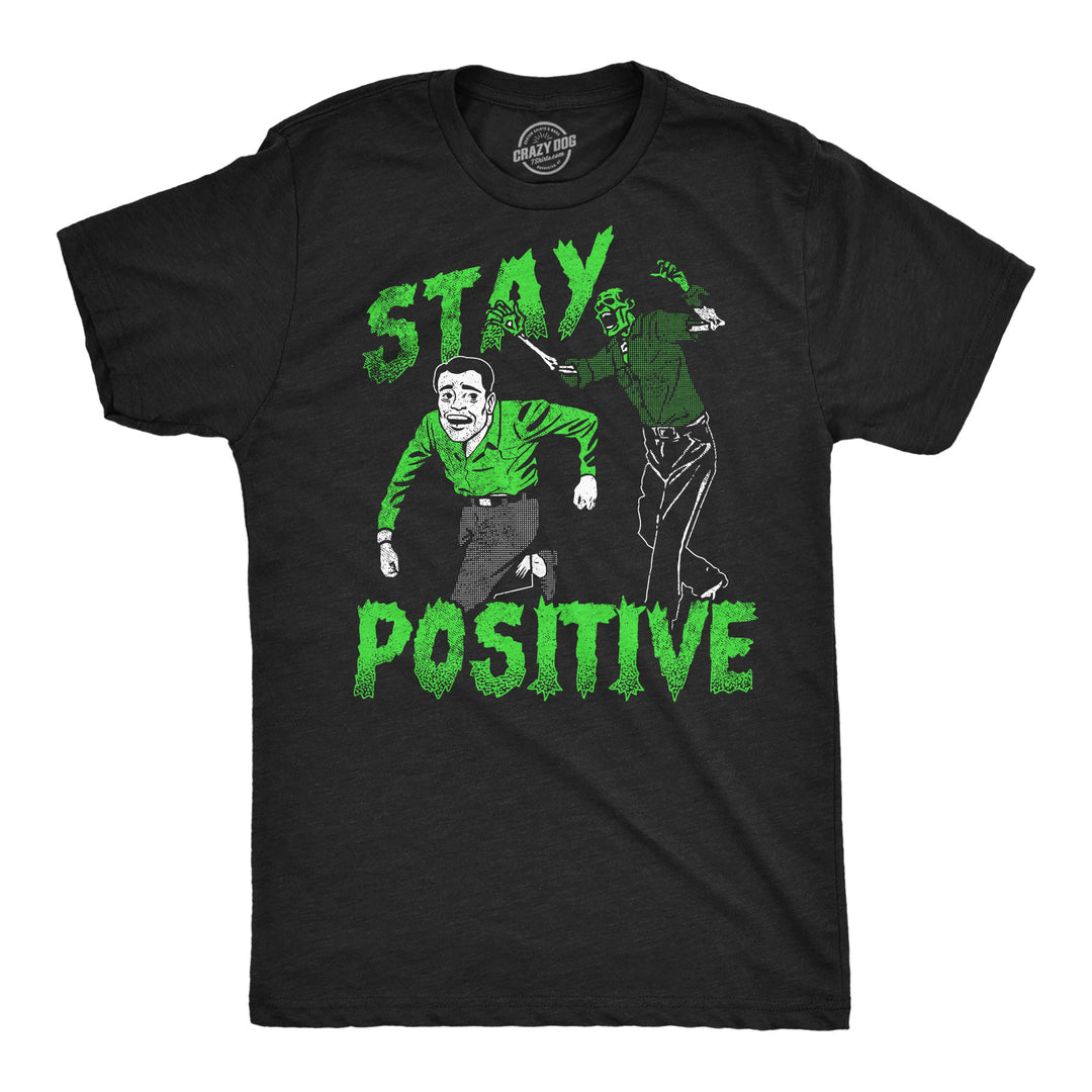 Funny Heather Black - Stay Positive Zombie Stay Positive Zombie Mens T Shirt Nerdy Halloween zombie sarcastic Tee