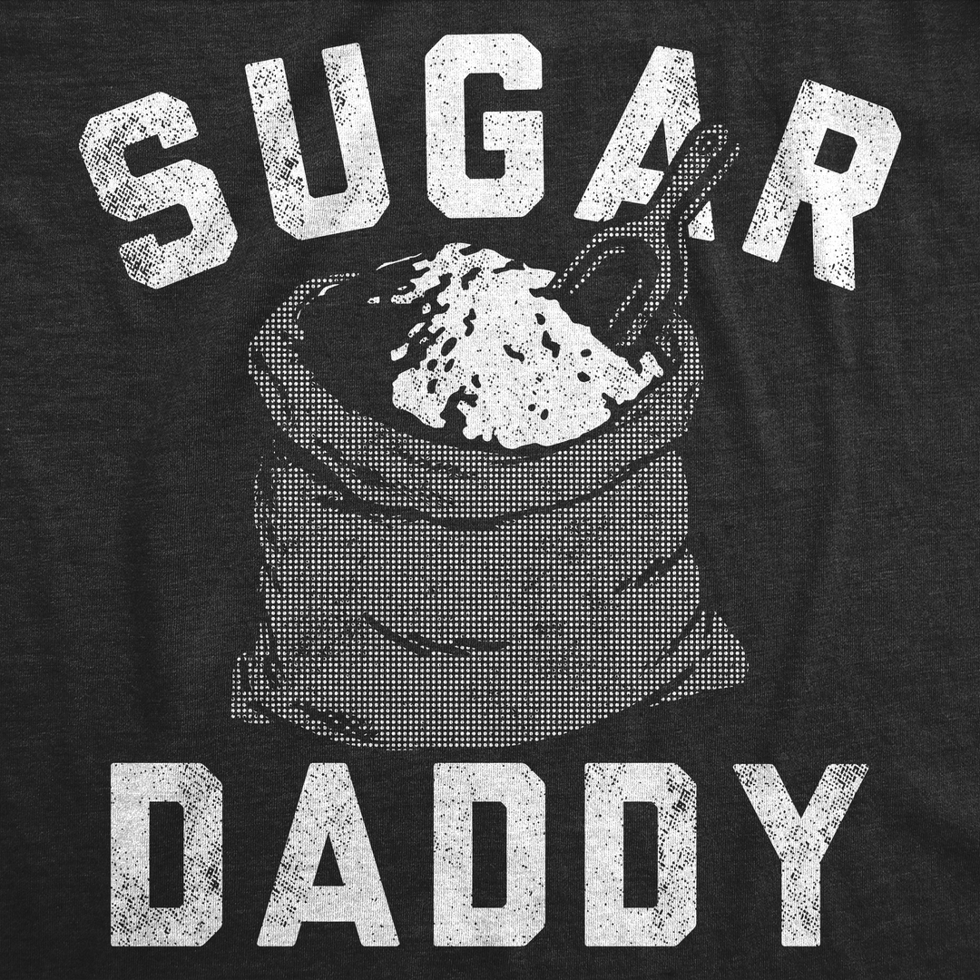 Sugar Daddy Men's T Shirt