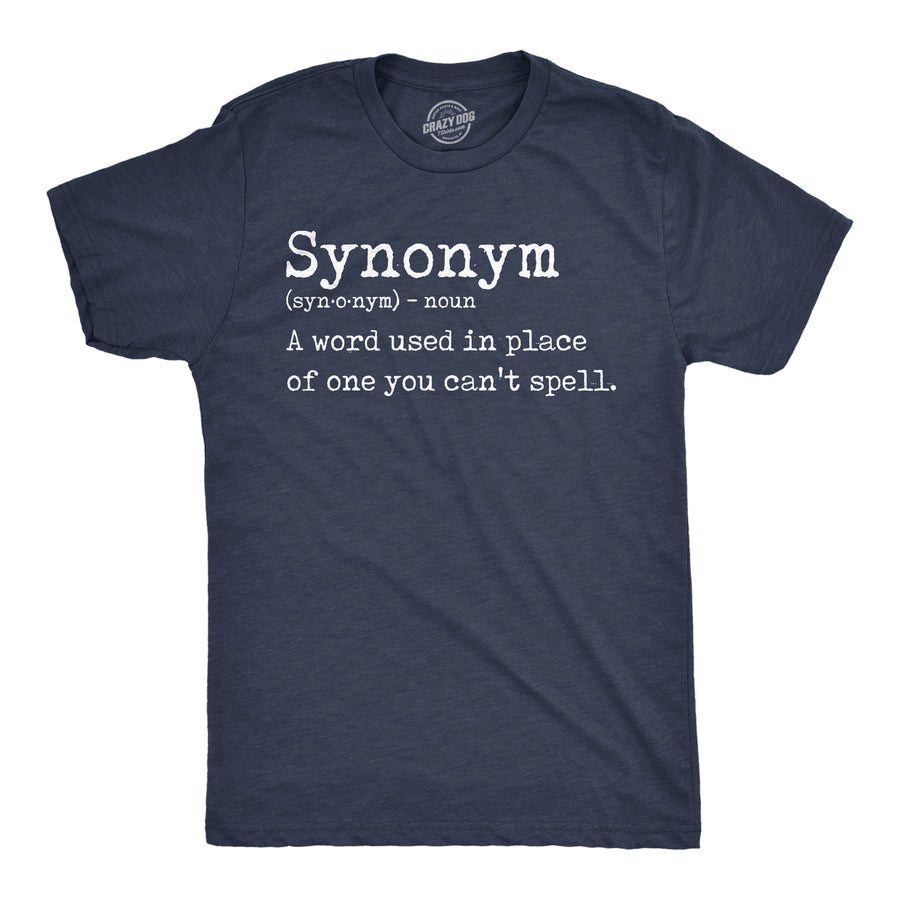 Funny Heather Navy - Synonym Definition Synonym Definition Mens T Shirt Nerdy sarcastic Tee