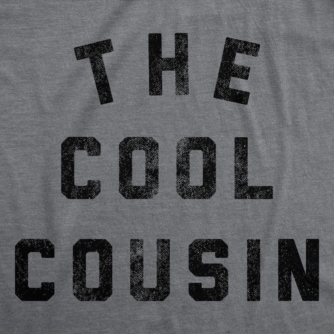 The Cool Cousin Men's T Shirt