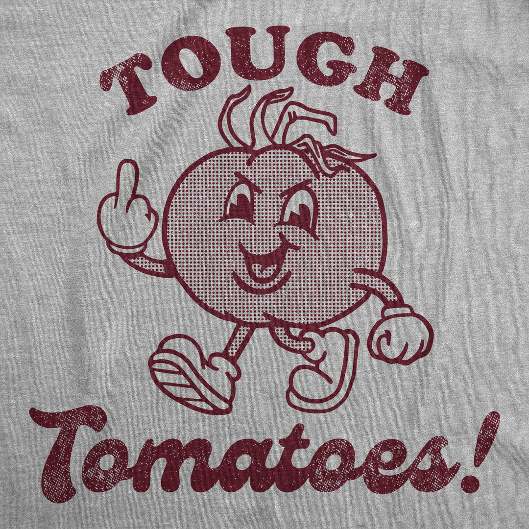 Tough Tomatoes Men's T Shirt