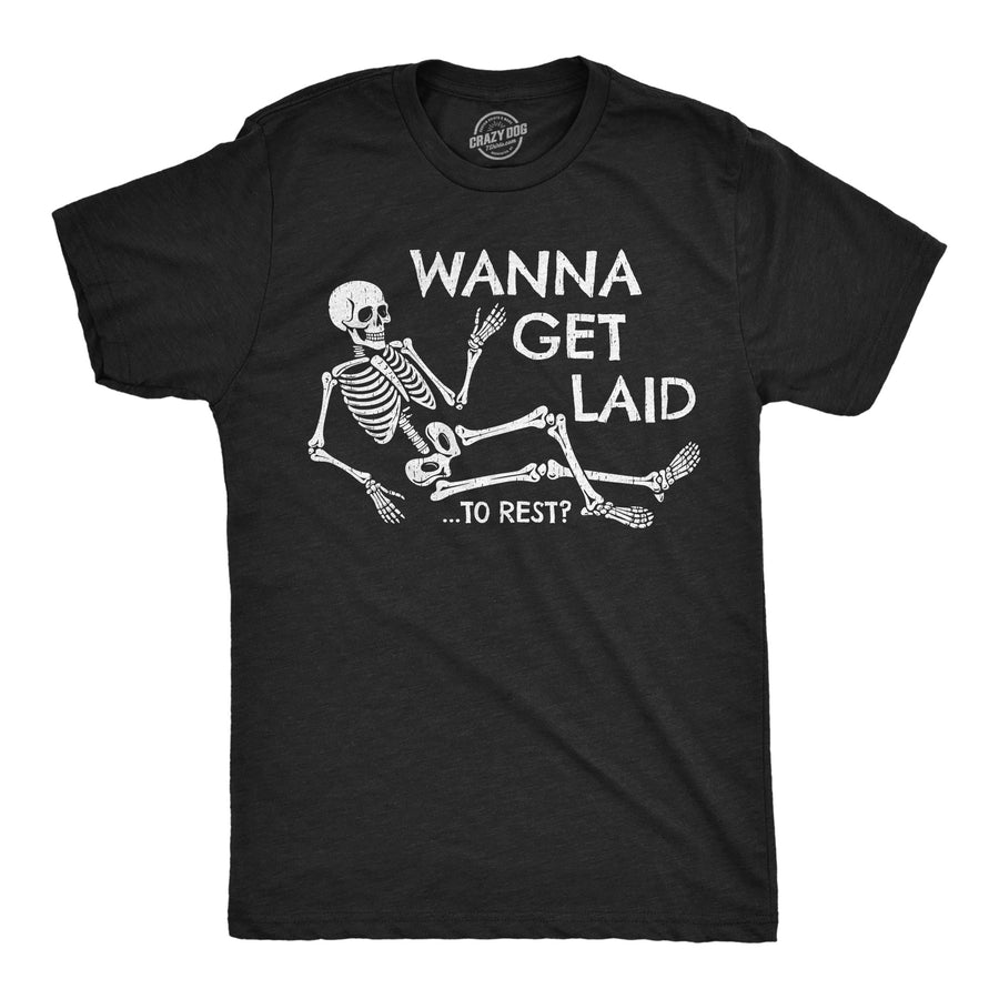 Funny Heather Black - Wanna Get Laid To Rest Wanna Get Laid To Rest Mens T Shirt Nerdy Halloween sex sarcastic Tee