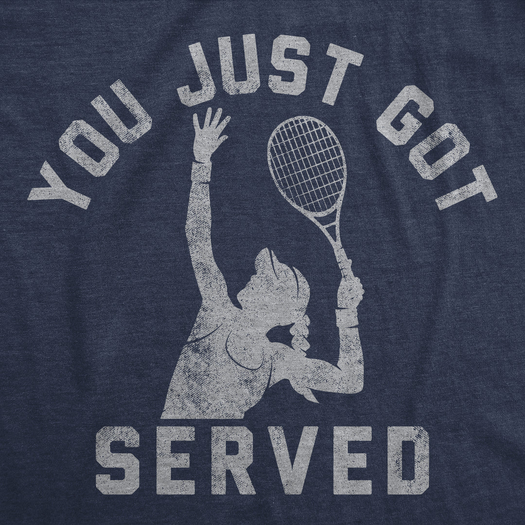 You Just Got Served Tennis Women's T Shirt