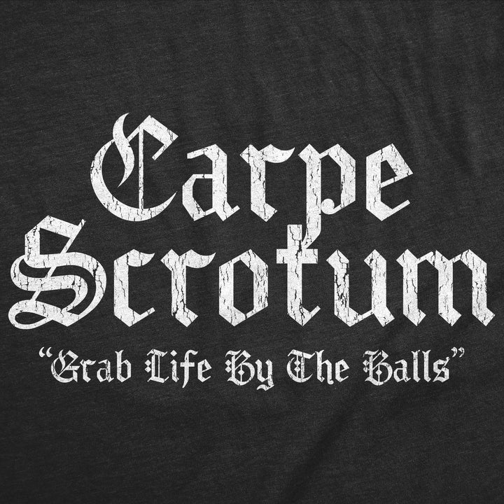 Carpe Scrotum Women's T Shirt