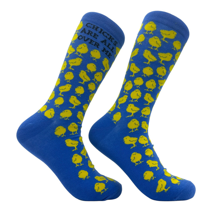 Funny Blue - Chicks Are All Over Me Chicks Are All Over Me Sock Nerdy Sarcastic Tee