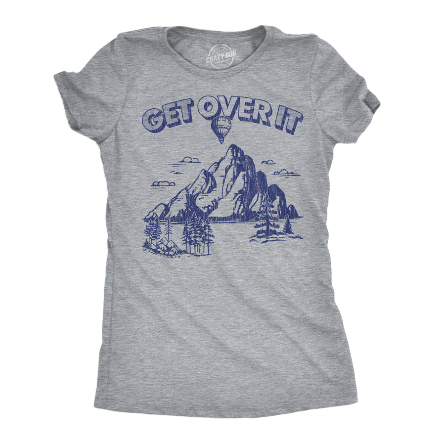 Funny Light Heather Grey - Get Over It Get Over It Womens T Shirt Nerdy motivational Tee