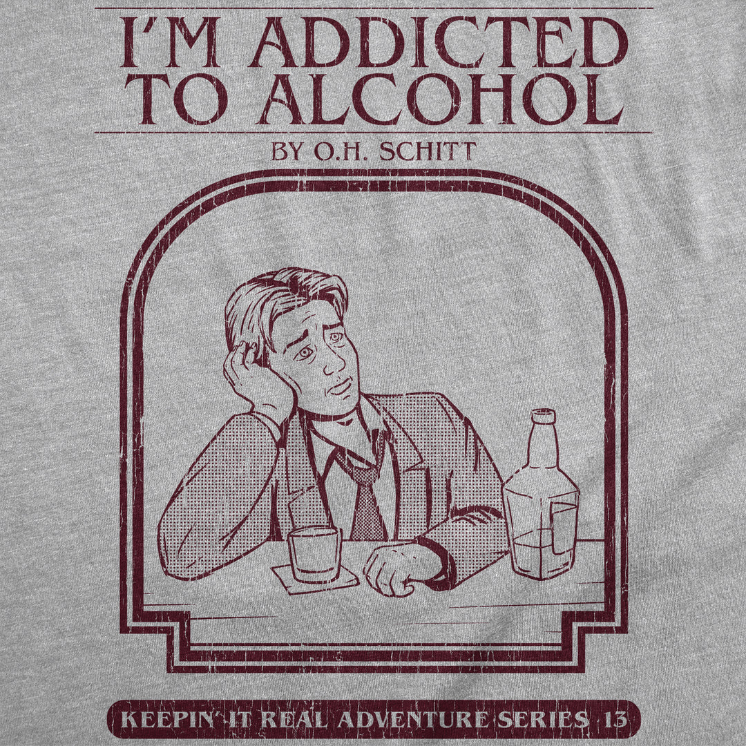 Im Addicted To Alcohol Book Men's T Shirt