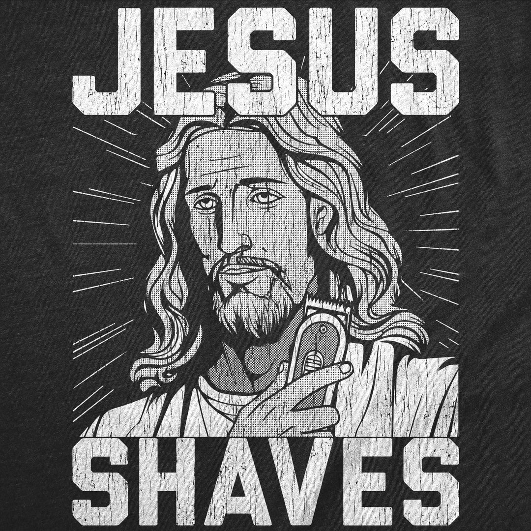 Jesus Shaves Men's T Shirt