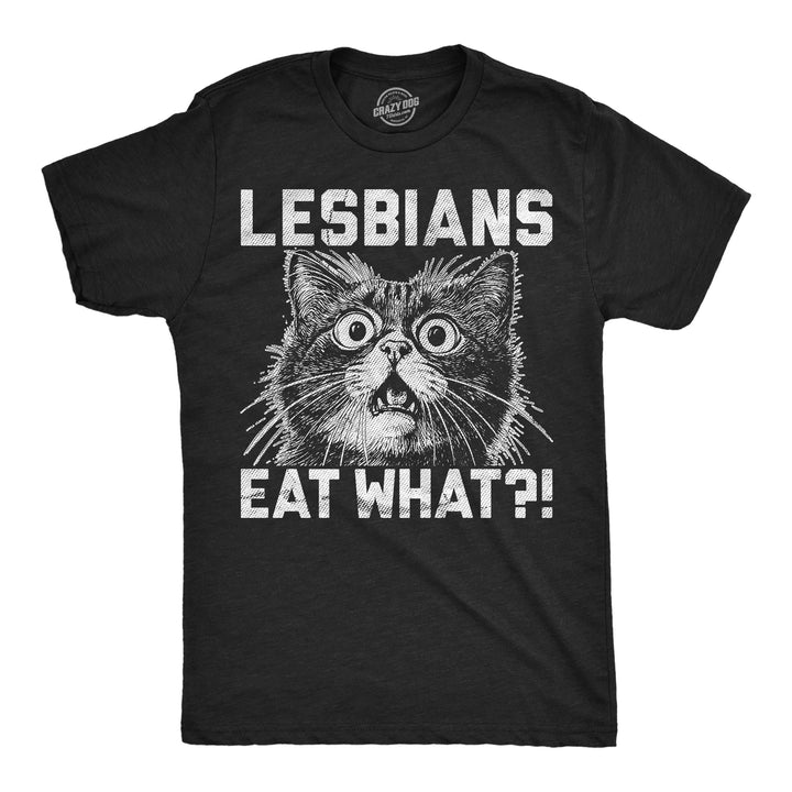 Funny Heather Black - Lesbains Eat Lesbians Eat What Mens T Shirt Nerdy cat sarcastic Tee