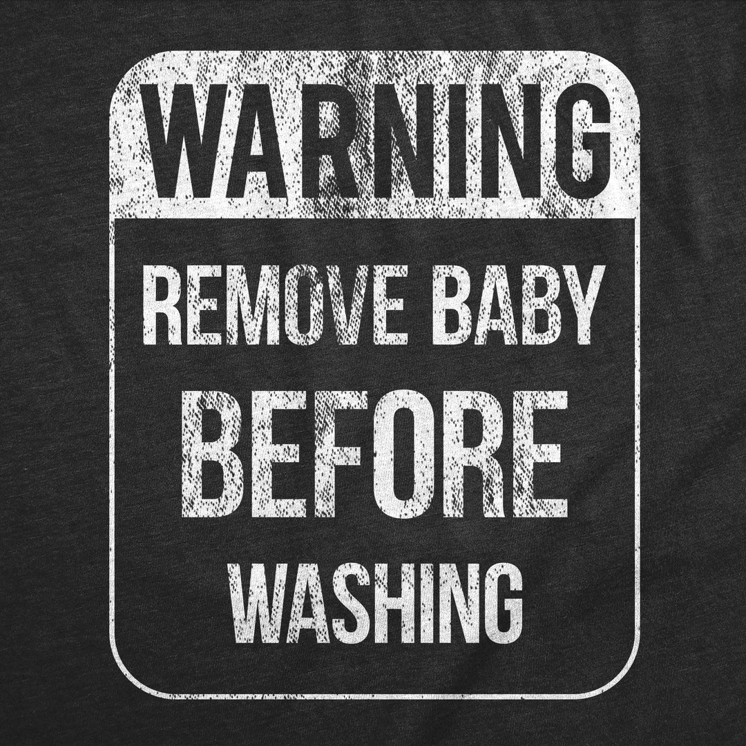 Warning Remove Baby Before Washing Baby Bodysuit