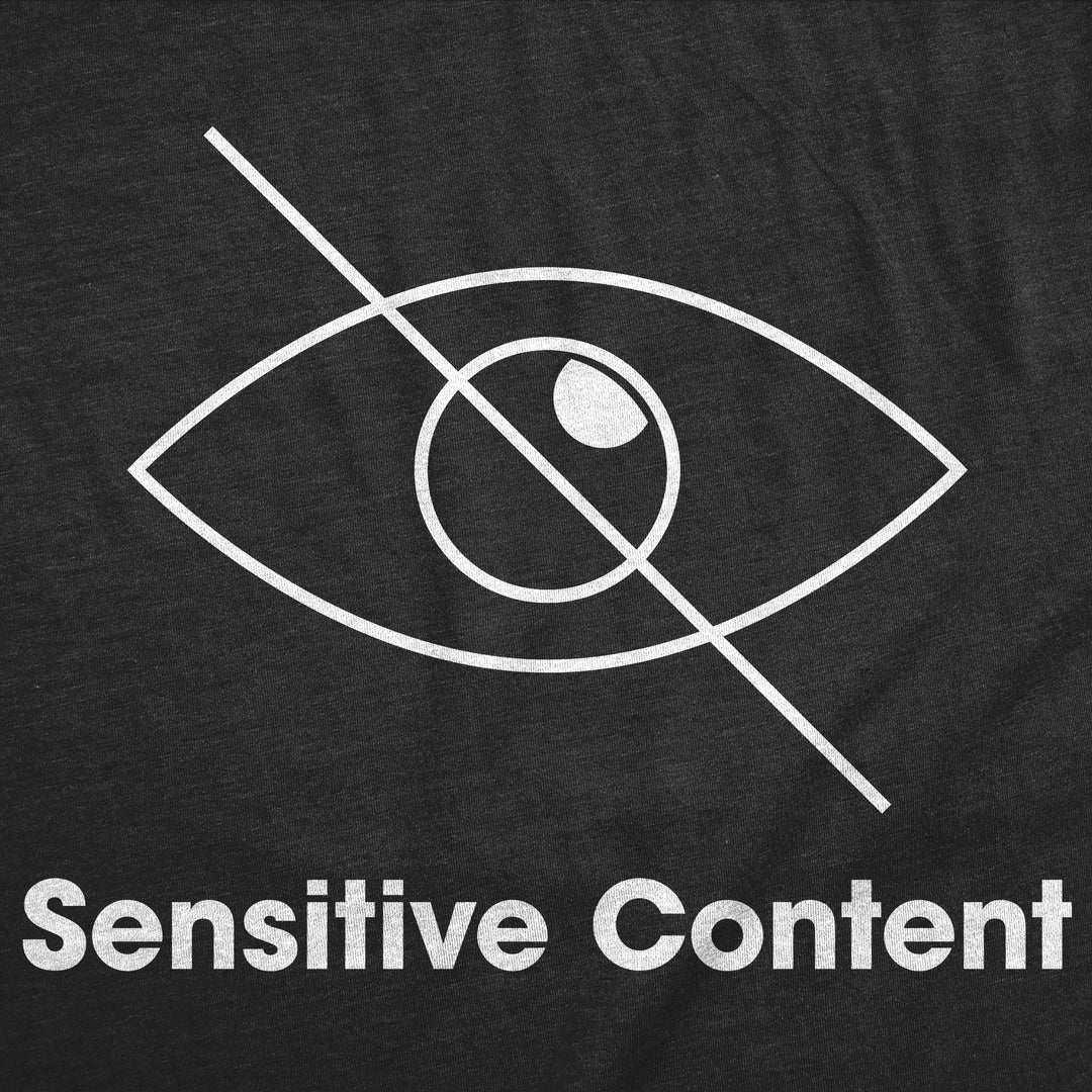 Sensitive Content Men's T Shirt