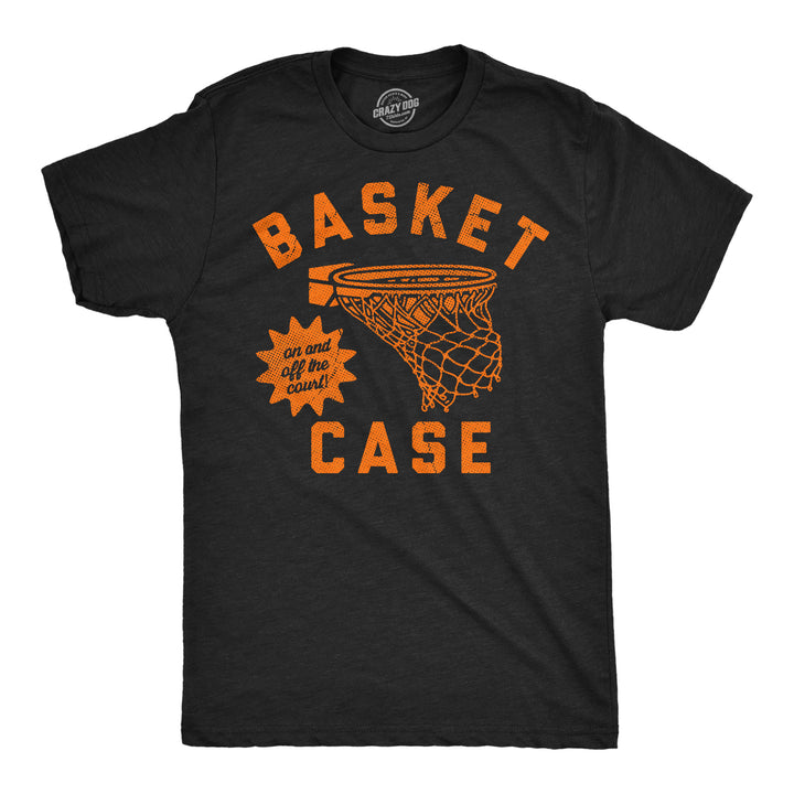 Funny Heather Black - Basket Case Basket Case Mens T Shirt Nerdy basketball sarcastic Tee