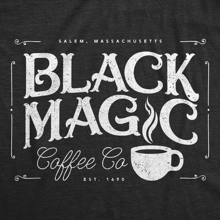 Black Magic Coffee Co Women's T Shirt