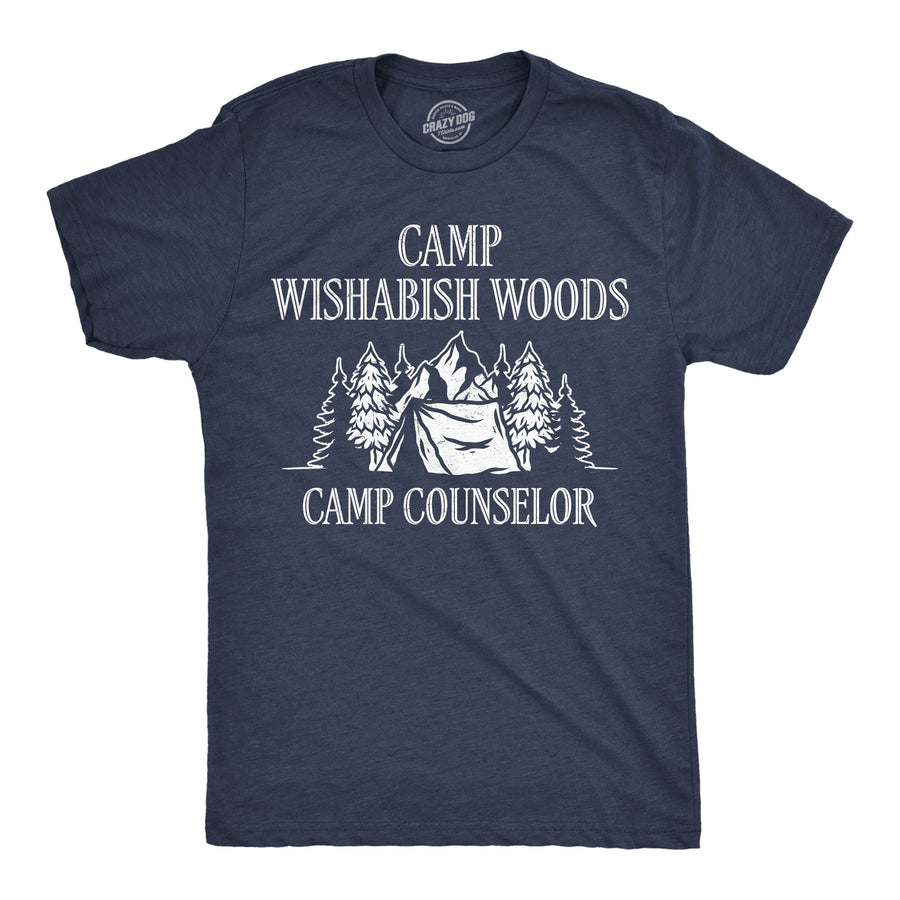 Funny Heather Navy - Camp Wishabish Woods Wishabish Woods Mens T Shirt Nerdy camping sarcastic Tee