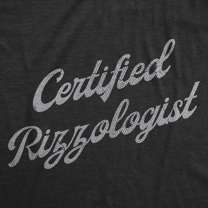 Certified Rizzologist Men's T Shirt