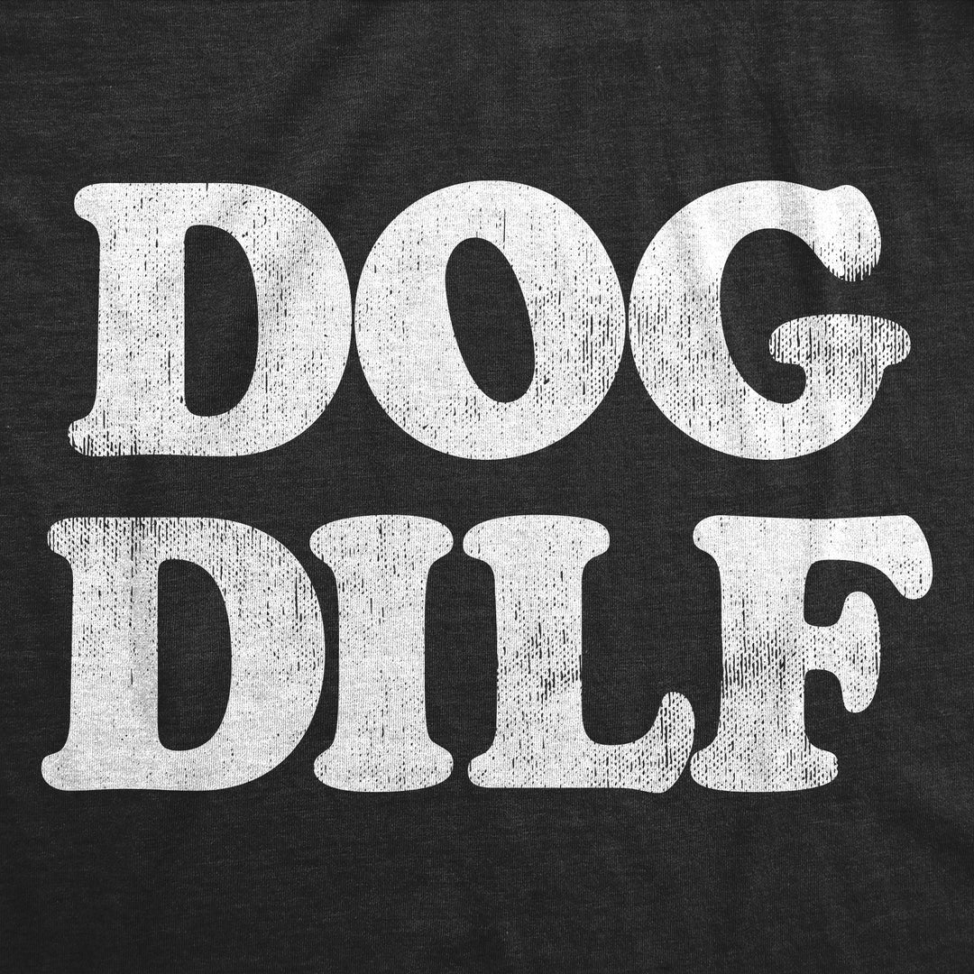 Dog Dilf Men's T Shirt