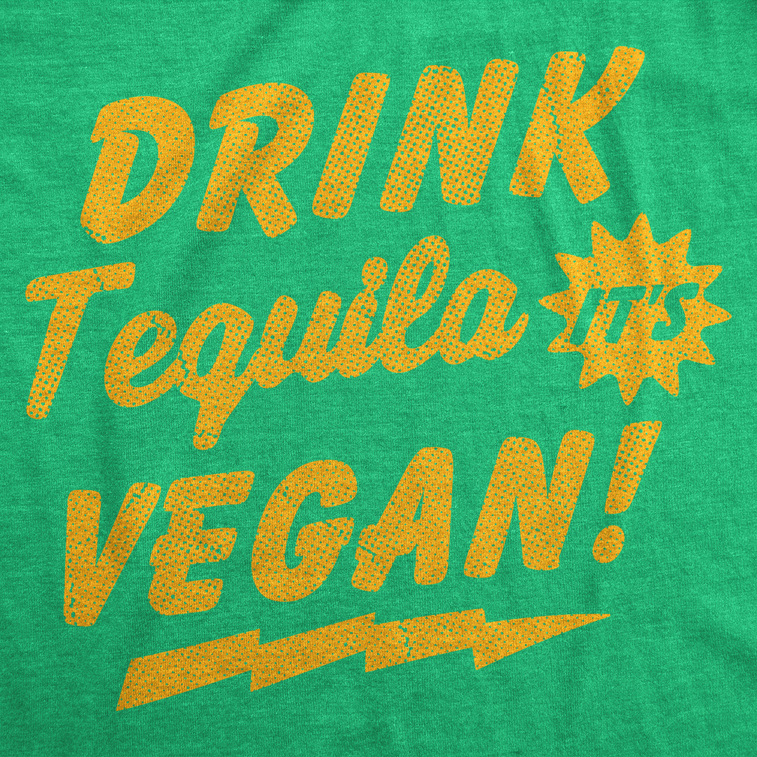 Drink Tequila Its Vegan Men's T Shirt