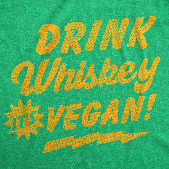 Drink Whiskey Its Vegan Men's T Shirt