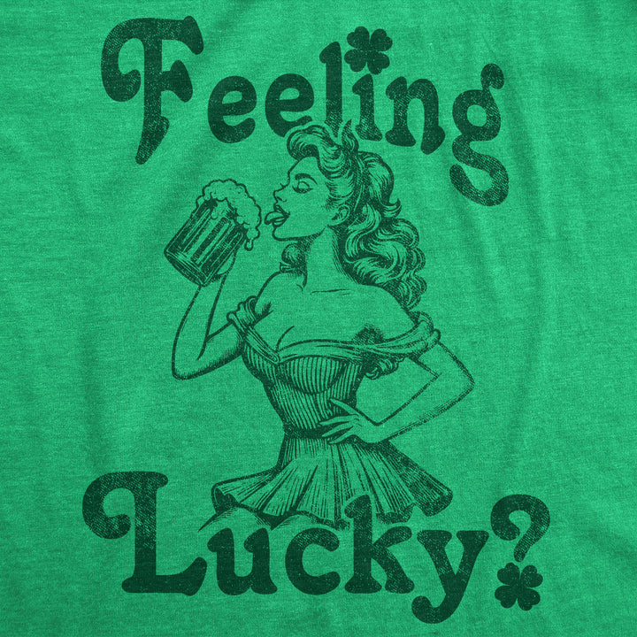 Feeling Lucky Women's T Shirt