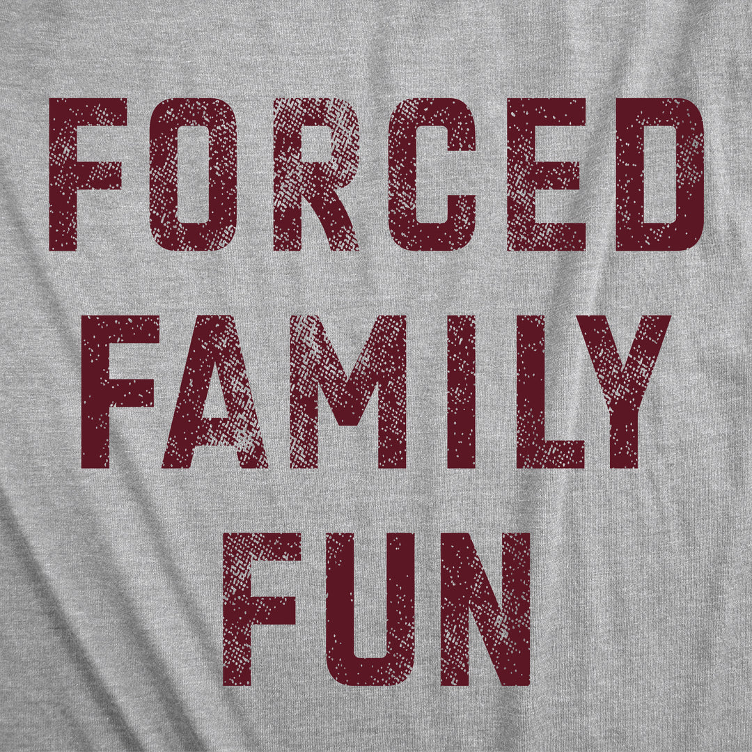 Forced Family Fun Men's T Shirt