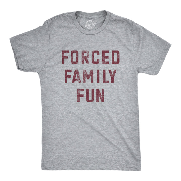 Funny Light Heather Grey - Forced Family Fun Forced Family Fun Mens T Shirt Nerdy sarcastic Tee