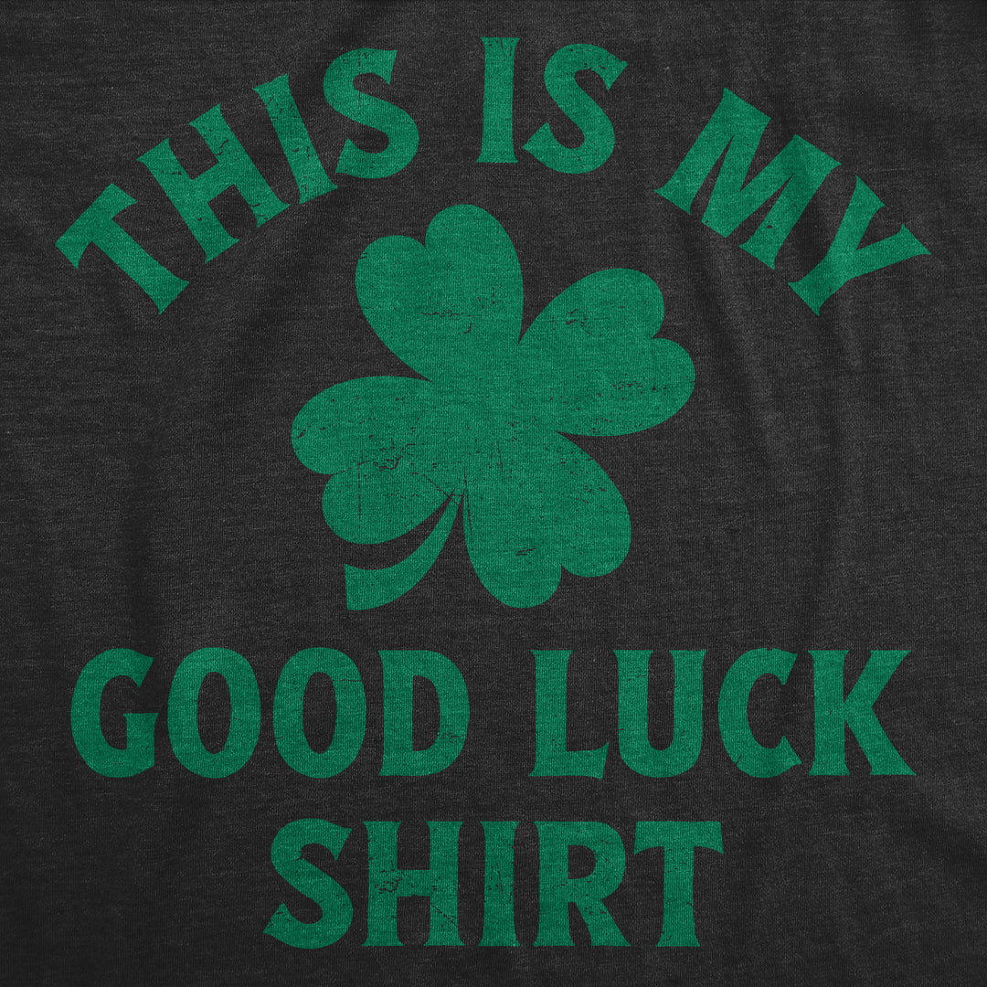 This Is My Good Luck Shirt Men's T Shirt