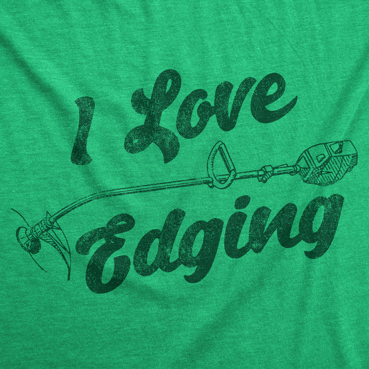 I Love Edging Men's T Shirt