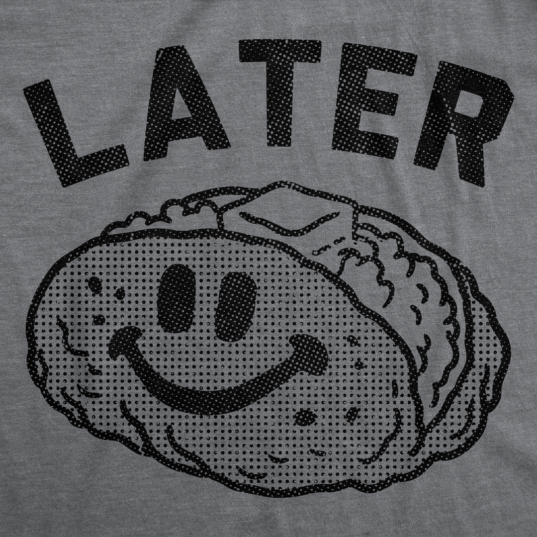 Later Tater Men's T Shirt