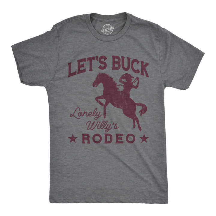 Funny Dark Heather Grey - Lets Buck Rodeo Lets Buck Rodeo Mens T Shirt Nerdy sex sarcastic Tee