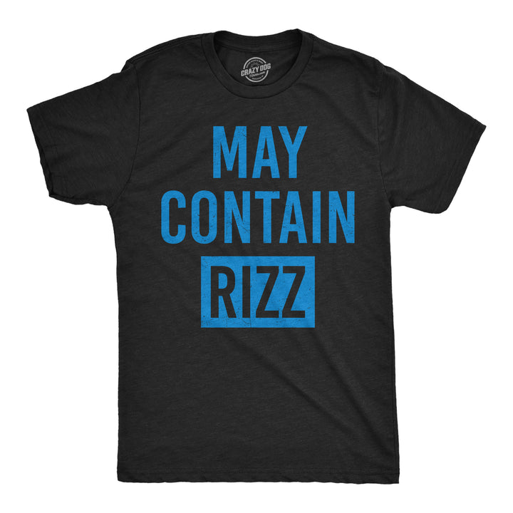 Funny Heather Black - May Contain Rizz May Contain Rizz Mens T Shirt Nerdy Sarcastic Tee