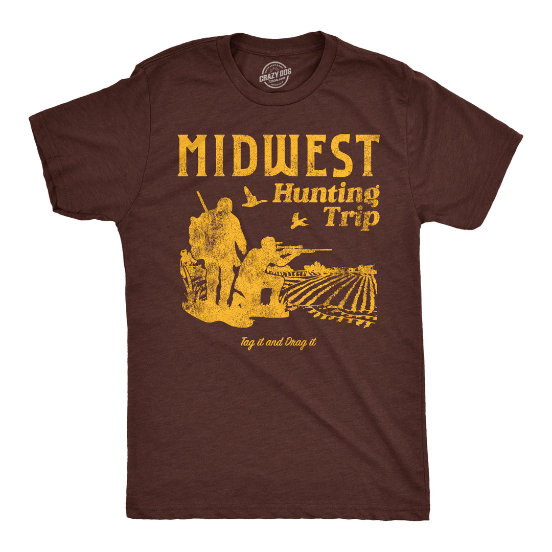 Funny Heather Brown - Midwest Hunting Midwest Hunting Trip Mens T Shirt Nerdy Hunting sarcastic Tee