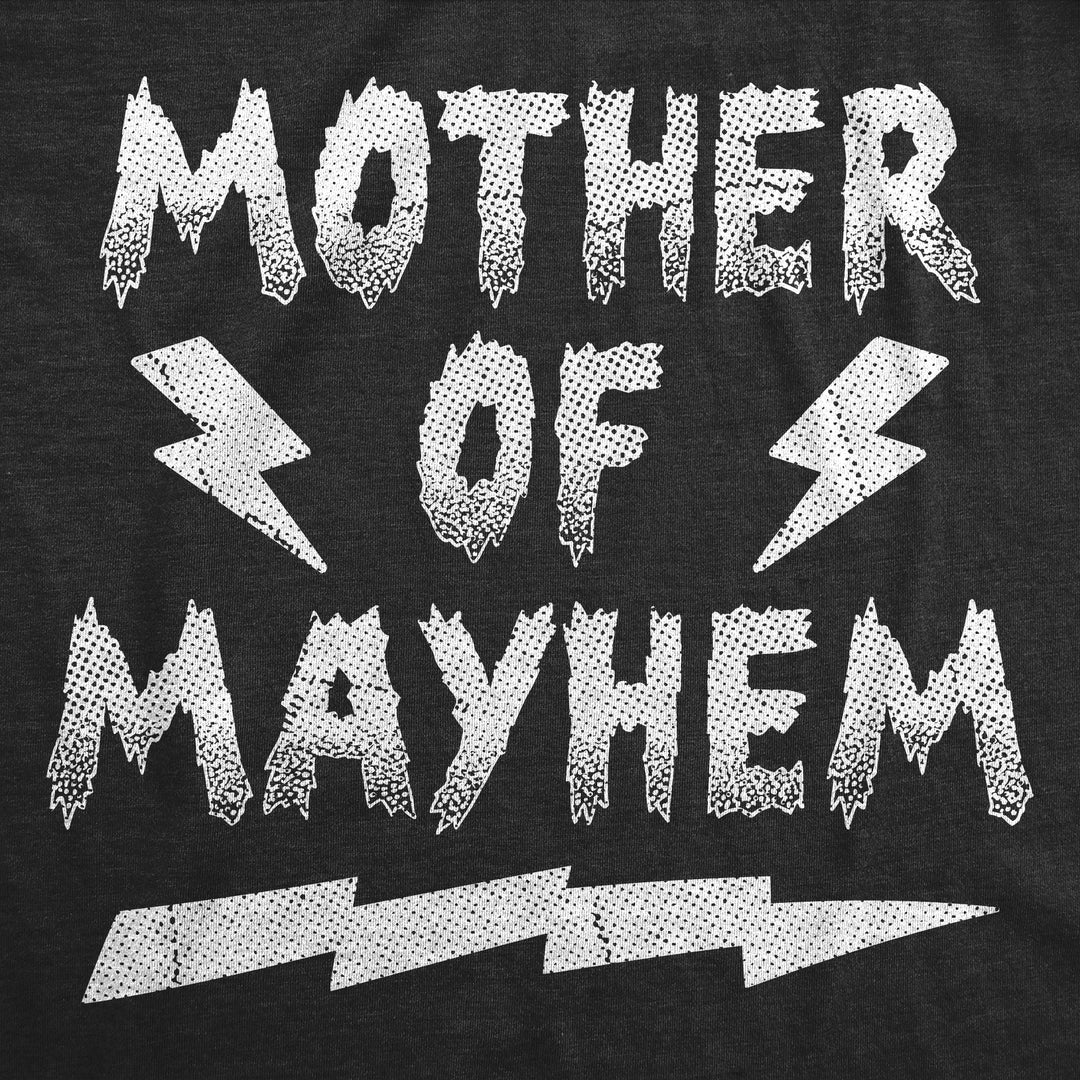 Mother Of Mayhem Women's T Shirt