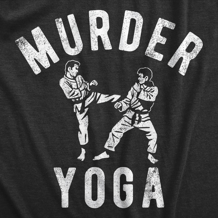 Murder Yoga Men's T Shirt