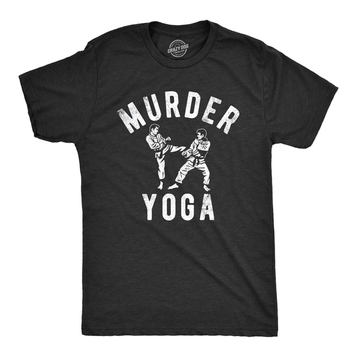 Funny Heather Black - Murder Yoga Murder Yoga Mens T Shirt Nerdy sarcastic Tee