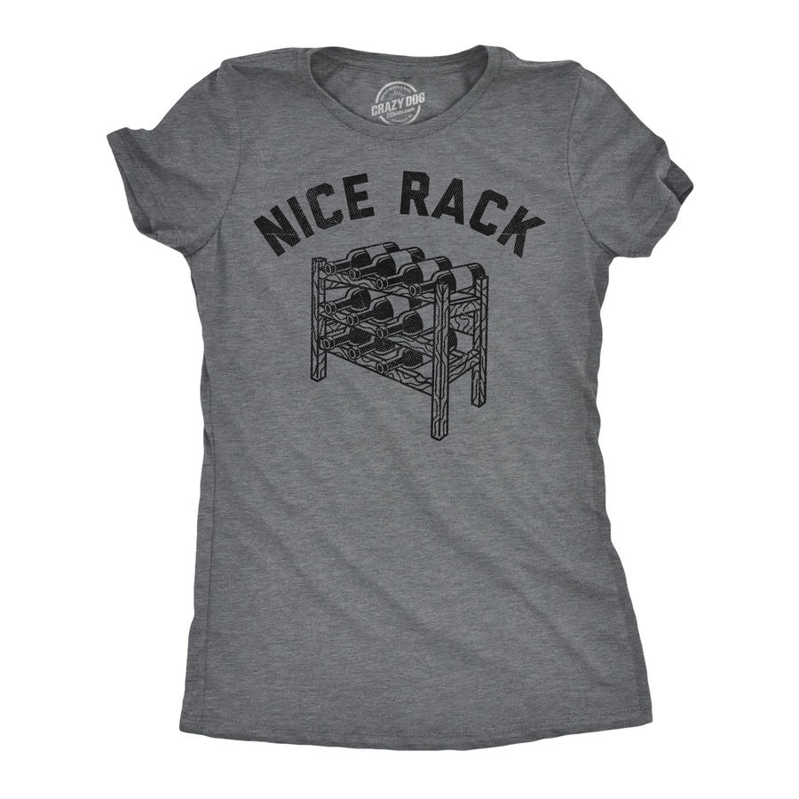 Funny Dark Heather Grey - Nice Rack Nice Rack Womens T Shirt Nerdy wine sarcastic Tee