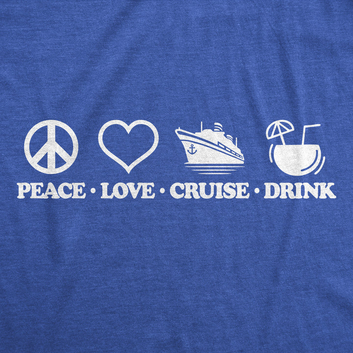 Peace Love Cruise Drink Men's T Shirt