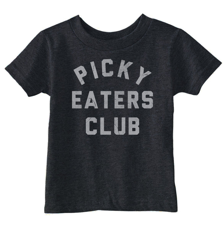 Funny Heather Black - Picky Eaters Picky Eaters Club Toddler T Shirt Nerdy food Sarcastic Tee