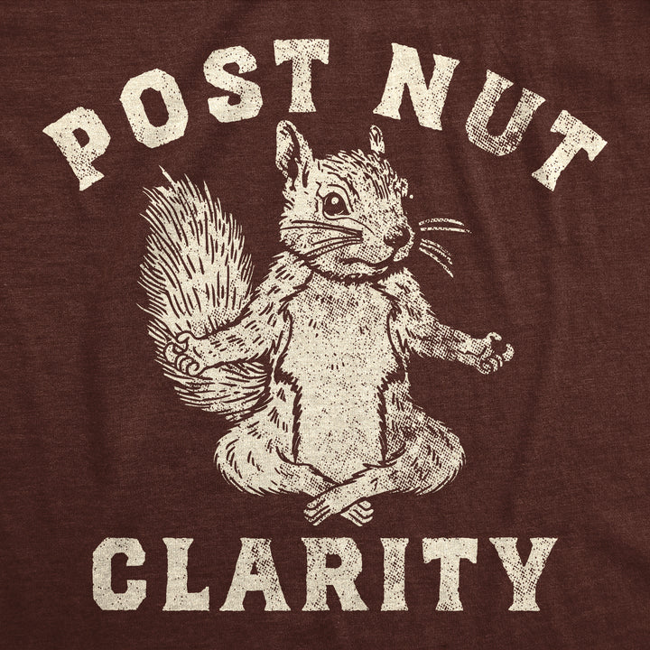 Post Nut Clarity Men's T Shirt