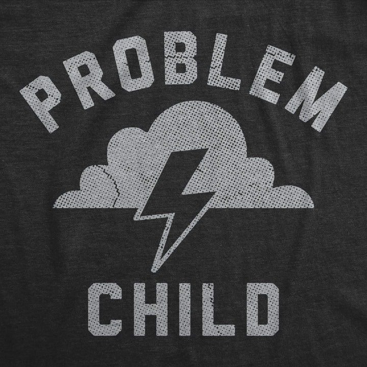 Problem Child Men's T Shirt