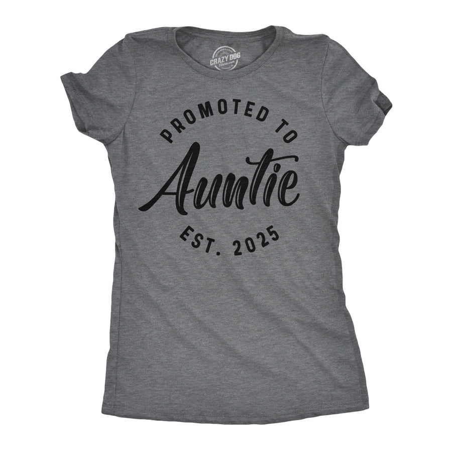 Funny Dark Heather Grey - Promoted Auntie 2025 Promoted To Auntie 2025 Womens T Shirt Nerdy sarcastic Tee