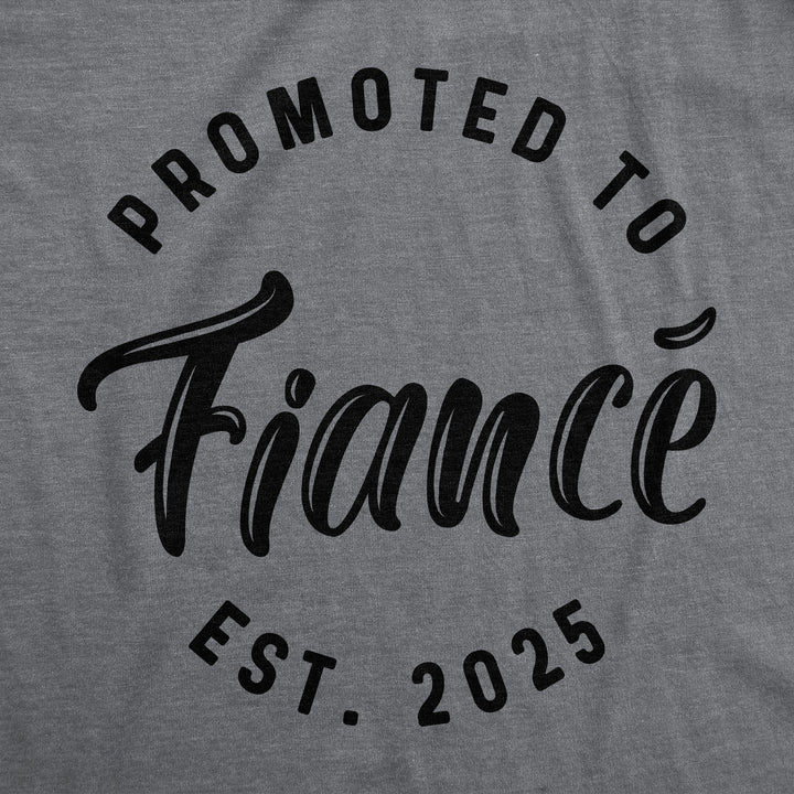 Promoted To Fiance 2025 Men's T Shirt