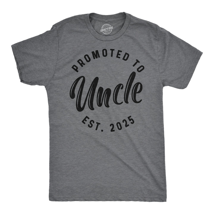 Funny Dark Heather Grey - Promoted Uncle 2025 Promoted To Uncle 2025 Mens T Shirt Nerdy Uncle sarcastic Tee