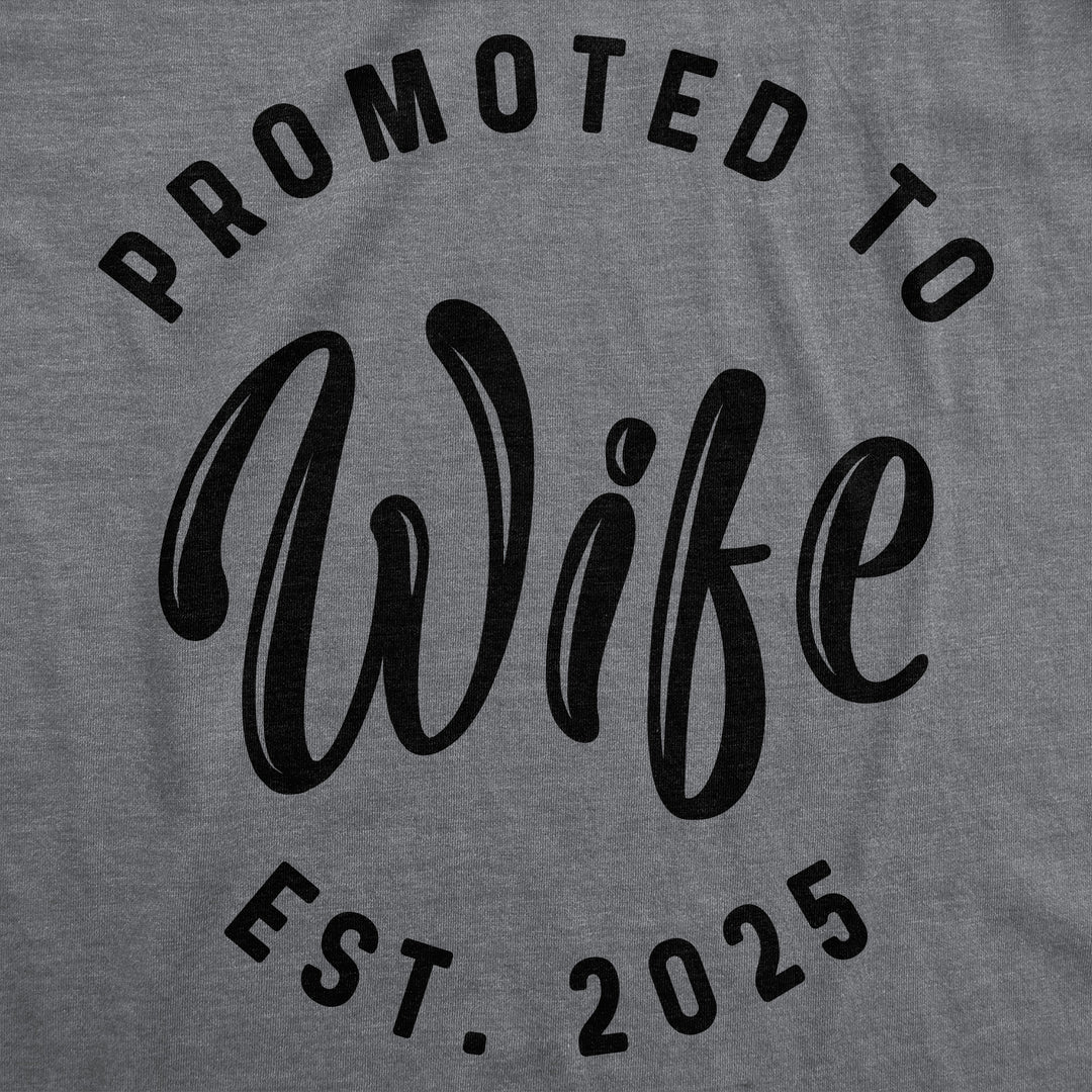 Promoted To Wife 2025 Women's T Shirt