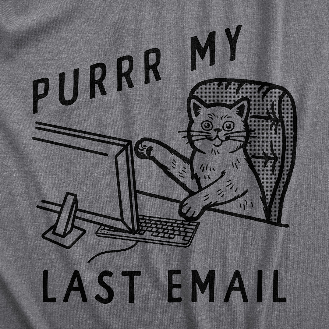 Purrr My Last Email Men's T Shirt