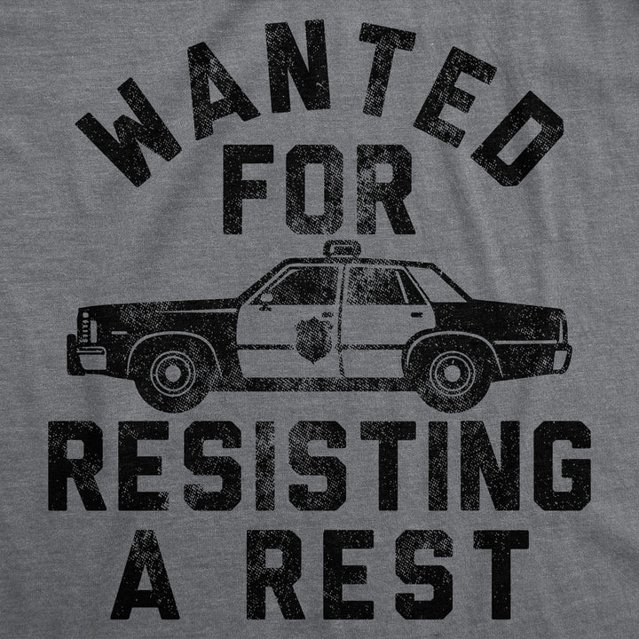 Wanted For Resisting A Rest Baby Bodysuit