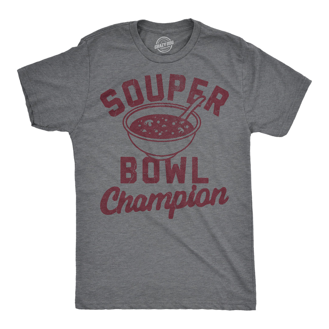 Funny Dark Heather Grey - Souper Bowl Souper Bowl Champion Mens T Shirt Nerdy food sarcastic football Tee