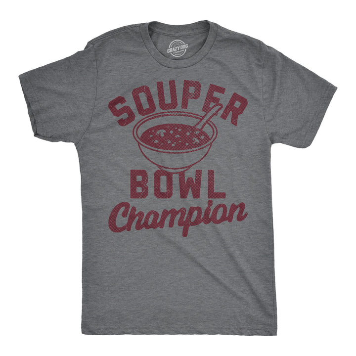 Funny Dark Heather Grey - Souper Bowl Souper Bowl Champion Mens T Shirt Nerdy food sarcastic football Tee