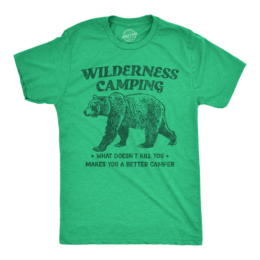 Funny Heather Green - Wilderness Camping Wilderness Camping Mens T Shirt Nerdy camping sarcastic Tee