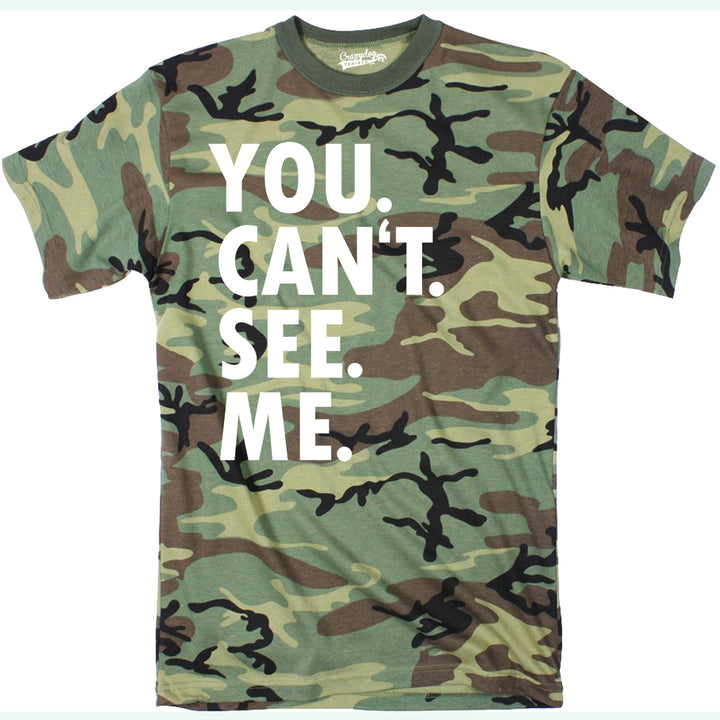 Funny Camo You. Can't. See. Me. Mens T Shirt Nerdy Hunting Tee