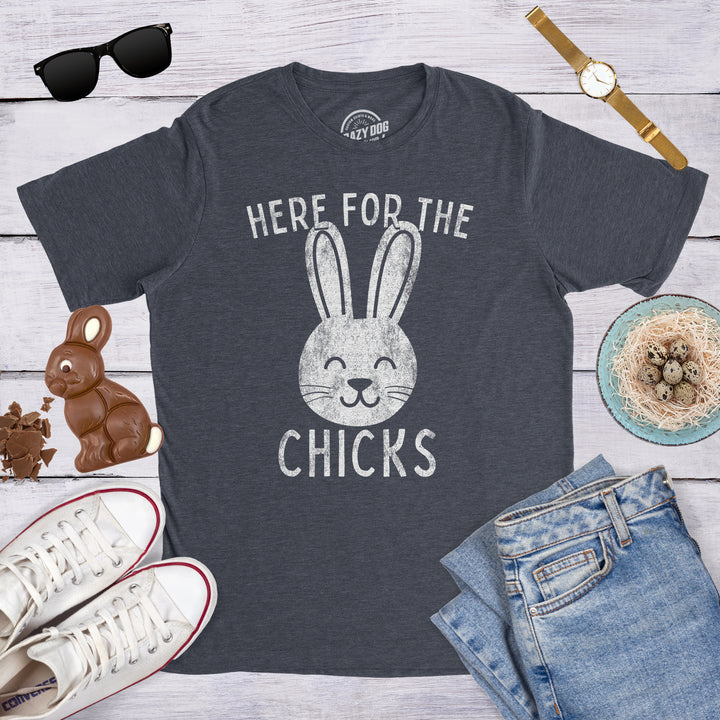 Here For The Chicks Men's T Shirt